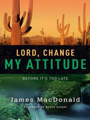 cover image of Lord, Change My Attitude